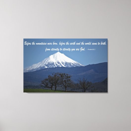 Mount McLoughlin - Psalmen 90:2 Canvas Afdruk (Voorkant)