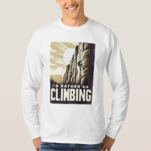 "Mountain Ascent Adventure, ik zou liever gaan kli T-shirt