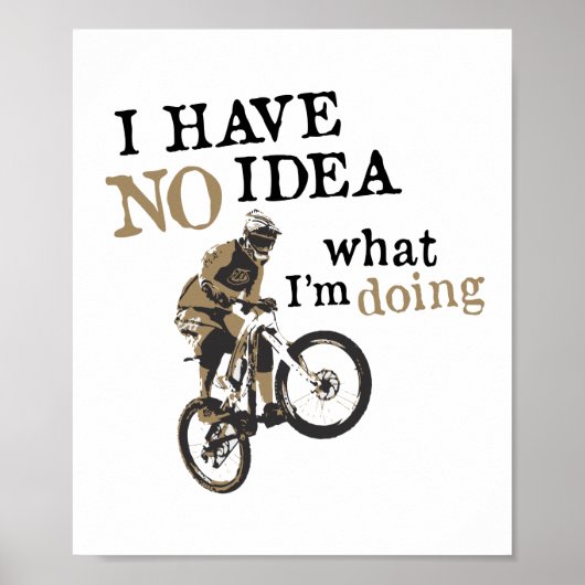 Mountain Bike heeft geen idee wat ik doe MTB Poster (Voorkant)