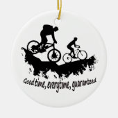 Mountain Biking Good Time Inspirerend Quote Keramisch Ornament (Voorkant)