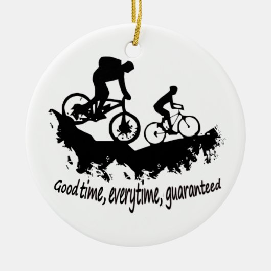 Mountain Biking Good Time Inspirerend Quote Keramisch Ornament (Voorkant)