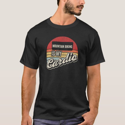 Mountain Biking is mijn cardio  Retro Mtb T-shirt (Voorkant)