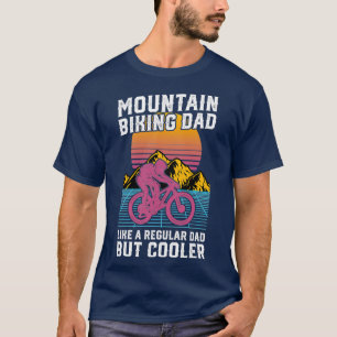 Mountain Biking papa als een gewone vader, maar ko T-shirt