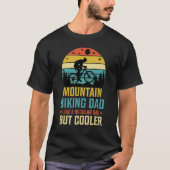 Mountain Biking papa als een gewone vader, maar ko T-shirt (Voorkant)