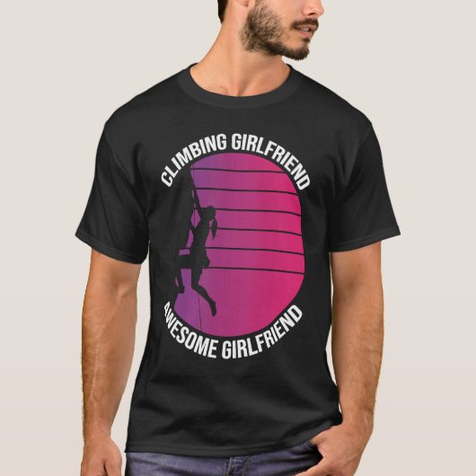 Mountain Climbing Rock Climb Climber Girlfriend T-shirt (Voorkant)