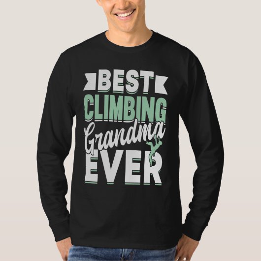 Mountain Climbing Rock Climb Grandmother Climber G T-shirt (Voorkant)