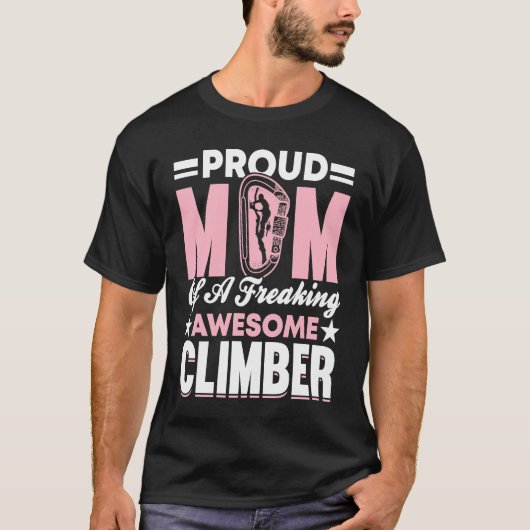 Mountain Climbing Rock Climb Mother Climber Mom 7 T-shirt (Voorkant)