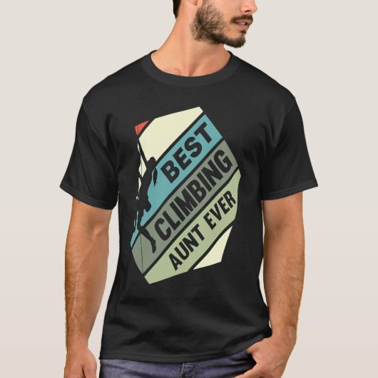 Mountain Climbing Rock Climber Aunt T-shirt (Voorkant)