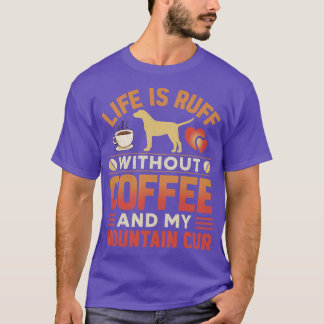 Mountain Cur hond en koffie T-shirt
