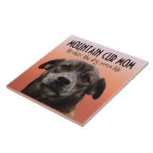 Mountain Cur Mam Ceramic Tile Tegeltje (Zijkant)