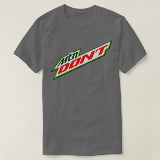 Mountain Dont Mtn Dont Distress T-shirt (Design voorkant)