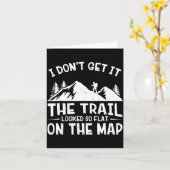 Mountain Hiking Funny The Trail Looked So Flat On Kaart (Gele Bloem)