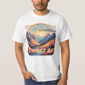 Mountain, ik moet gaan! t-shirt (Voorkant)
