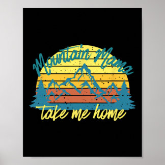 Mountain Mama neem me mee naar huis Funny Hiking Poster