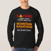 Mountain Marathon Runner Joke Graphic T-shirt (Voorkant)