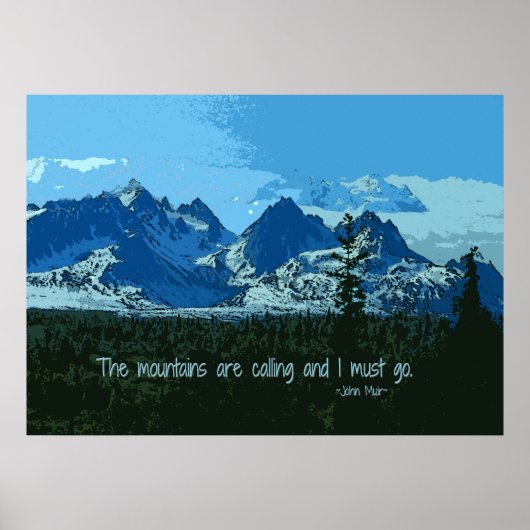 Mountain Peaks digitale kunst - John Muir quote Poster (Voorkant)