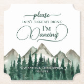 Mountain & Pine niet nemen mijn Drink bruiloft Kartonnen Onderzetters (Voorkant)