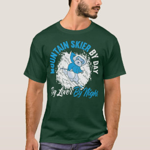 Mountain Skier By Day Dog Lover By Night Puppy Ski T-shirt