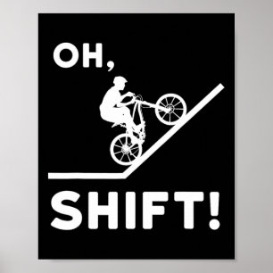 Mountainbike-cadeau voor mountainbiker - Oh Shift Poster