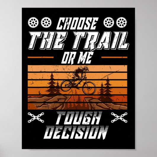 Mountainbiken Kies het pad of mij Funny Mtb Poster (Voorkant)