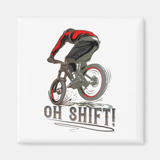 Mountainbiken MTB Mountainbiker Oh Shift Magneet (Voorkant)