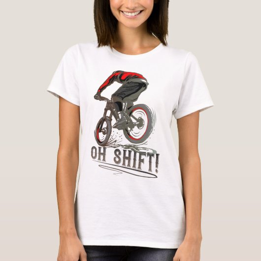 Mountainbiken MTB Mountainbiker Oh Shift T-shirt (Voorkant)