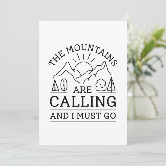 Mountains Are Calling And I Must Go Bedankkaart (Staand voorkant)