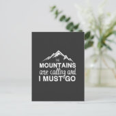Mountains Are Calling And I Must Go Briefkaart (Staand voorkant)