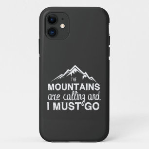 Mountains Are Calling And I Must Go Case-Mate iPhone Case