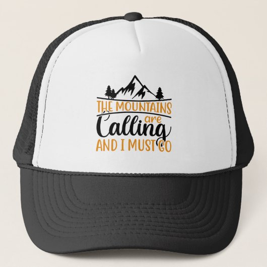 Mountains Are Calling And I Must Go I love Cam Trucker Pet (Voorkant)