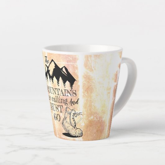 Mountains Are Calling And I Must Go Latte Mok (Rechterhoek)