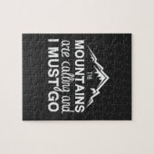 Mountains Are Calling And I Must Go Legpuzzel (Horizontaal)