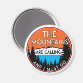 Mountains Are Calling And I Must Go Magneet (Voorkant / Achterkant)