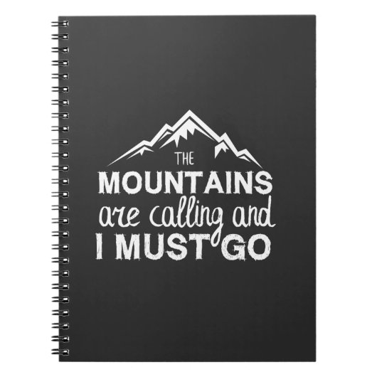 Mountains Are Calling And I Must Go Notitieboek (Voorkant)