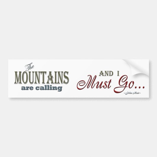 Mountains die Typografie Quote noemen - John Muir Bumpersticker (Voorkant)