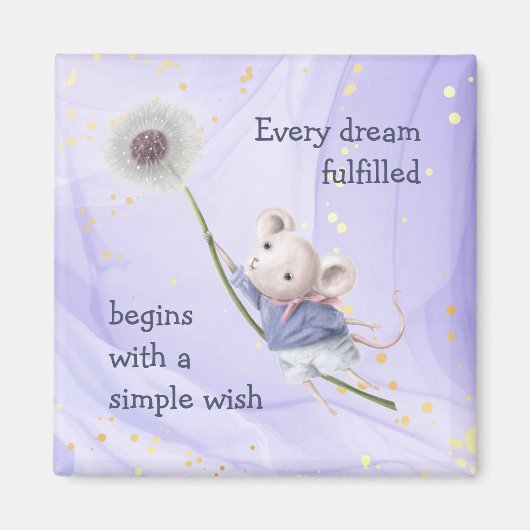 Mouse Dandelion elke droom Eenvoudige wens Magneet (Voorkant)
