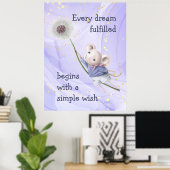Mouse Dandelion elke droom Eenvoudige wens Poster (Thuiskantoor)