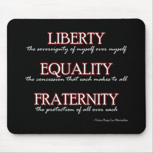 Mousemat: Vrijheid, gelijkheid, broederschap Muismat
