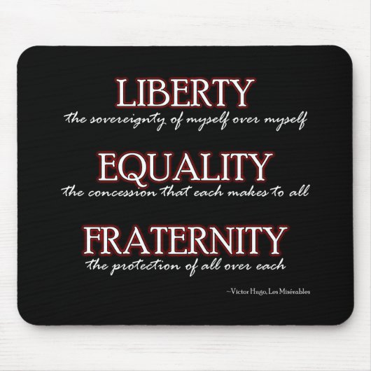 Mousemat: Vrijheid, gelijkheid, broederschap Muismat (Voorkant)