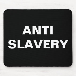 Mousepad Anti Slavery Black Muismat