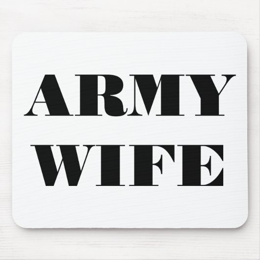 Mousepad Army Wife Muismat (Voorkant)