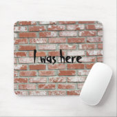 Mousepad - Brickwall, ik was hier Muismat (Met muis)
