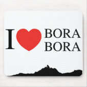 Mousepad I LIVE BORA BORA Muismat (Voorkant)