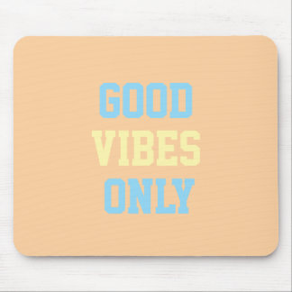 Mousepad met alleen goede vibraties muismat