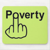 Mousepad Poverty Muismat (Voorkant)