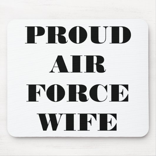 Mousepad Proud Air Force Wife Muismat (Voorkant)