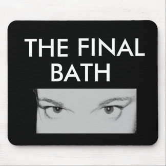 Mousepad THE FINAL BATH Muismat