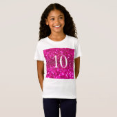 Mousserend Glitter Pink 10th Birthday girl T-shirt (Voorkant volledig)