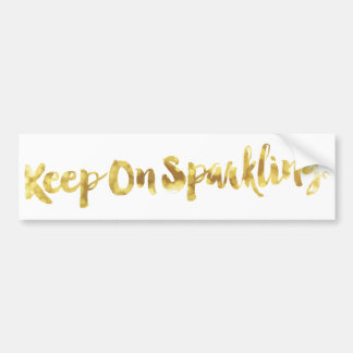 Mousserende goudmest Glitter Bokeh Quote Bumpersticker