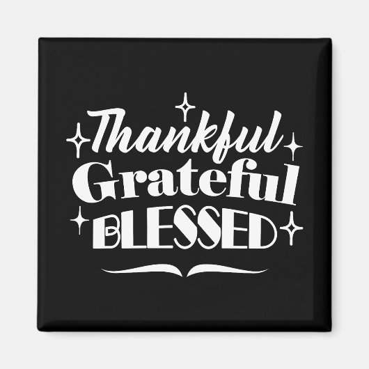 Mousserende Thanksgiving Quote Holiday Design Magneet (Voorkant)